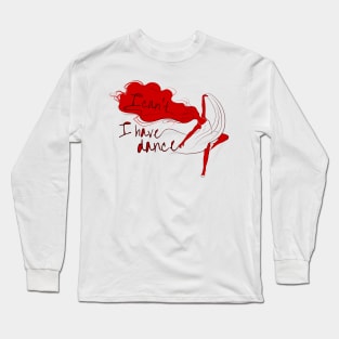I can't I have dance Red on Red Long Sleeve T-Shirt